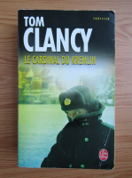 Tom Clancy - Le cardinal du Kremlin