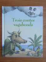 Trois contes vagabonds