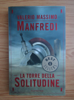 Valerio Massimo Manfredi - La torre della solitudine