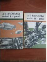 Anticariat: Anatol E. Baconsky - Poezii. Proze (2 volume)
