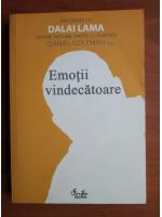 Anticariat: Daniel Goleman - Emotii vindecatoare. Dialoguri cu Dalai Lama despre ratiune, emotii si sanatate