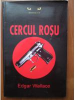 Edgar Wallace - Cercul rosu
