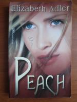 Anticariat: Elizabeth Adler - Peach
