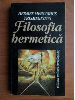 Hermes Mercurius Trismegistus - Filosofia hermetica