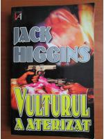 Anticariat: Jack Higgins - Vulturul a aterizat