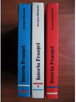Jacques Madaule - Istoria Frantei (3 volume)