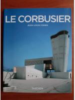 Anticariat: Jean Louis Cohen - Le Corbusier. Lirismul arhitecturii in epoca masinilor