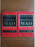 Anticariat: Li Zhisui - Viata particulara a presedintelui Mao (2 volume)