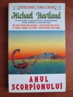 Anticariat: Michael Hartland - Anul scorpionului
