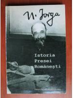 Anticariat: Nicolae Iorga - Istoria presei romanesti