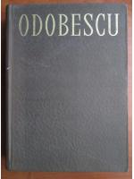 Odobescu - Opere (volumul 1)