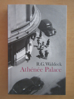 Anticariat: R. G. Waldeck - Athenee Palace
