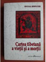 Anticariat: Sogyal Rinpoche - Cartea tibetana a vietii si a mortii