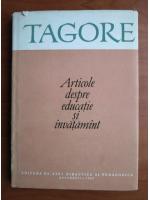 Tagore - Articole despre educatie si invatamant