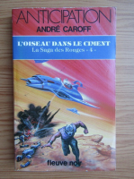 Andre Caroff - L'oiseau dans le ciment
