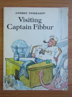 Andrei Nekrasov - Visiting Captain Fibbur