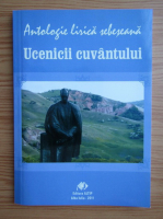 Antologia lirica sebeseana. Ucenicii cuvantului