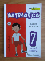 Anticariat: Anton Negrila - Matematica, algebra, geometrie, partea I, semestrul I, clasa a VII-a, 2017