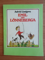 Astrid Lindgren - Emil din Lonneberga