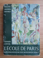 Bernard Dorival - L'ecole de Paris. National Museum der Modernen Kunst