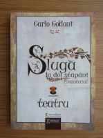 Carlo Goldoni - Sluga la doi stapani