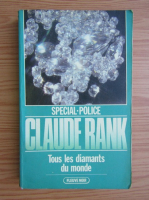 Claude Rank - Tous les diamants du monde