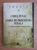 Codul Penal. Codul de Procedura Penala. Cu modificarile pana la 15 februarie 2000