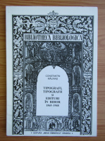 Constantin Malinas - Tipografi, tipografii si edituri in Bihor 