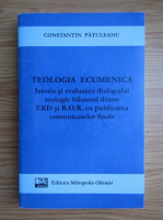 Constantin Patuleanu - Teologia ecumenica