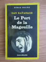 Dan Kavanagh - Le Port de la Magouille