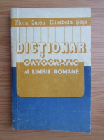 Anticariat: Flora Suteu - Dictionar ortografic al limbii romane