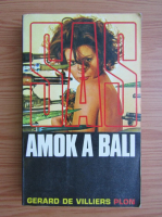 Gerard de Villiers - Amok a Bali
