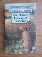 Gilbert White - The natural history of Selborne