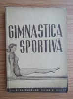 Gimnastica sportiva. Programe pentru sectiile colectivelor sportive