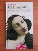 Giuseppe Verdi - La traviata