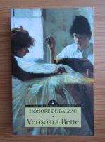 Anticariat: Honore de Balzac - Verisoara Bette