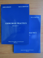 Kiss Lorant - Chirurgie practica (2 volume)