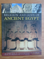 Lucia Gahlin - Religion anf Gods of Ancient Egypt