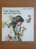 Mikola Trublaini - Little Natalochka and the silver fish