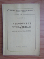 N. Iosipescu - Introducere in fotoelasticitatea (volumul 2)
