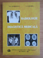 S. A. Georgescu - Radiologie. Imagistica medicala