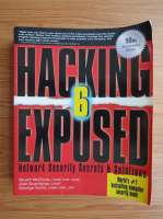 Stuart McClure - Hacking exposed (volumul 6)
