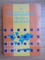 The proffesionals' guide to international trade and location