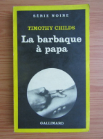 Timothy Childs - La barbaque a papa