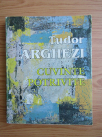 Tudor Arghezi - Cuvinte potrivite