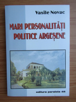 Vasile Novac - Mari personalitati politice argesene