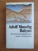 Adolf Muschg - Baiyun