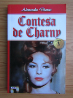 Alexandre Dumas - Contesa de Charny (volumul 1)