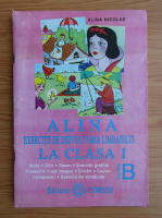 Alina Nicolae - Exercitii de dezvoltarea limbajului la clasa I, partea B