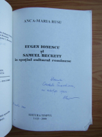 Anca Maria Rusu - Eugen Ionescu si Samuel Beckett in spatiul cultural romanesc (cu autograful autoarei)